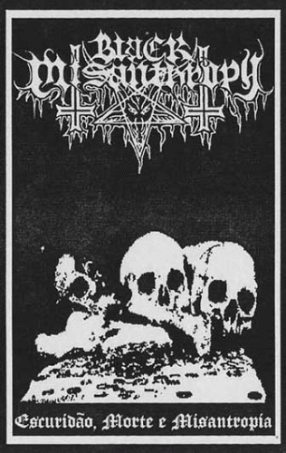 Black Misanthropy : Escuridão, Morte e Misantropia Black Misanthropy : Escuridão, Morte e Misantropia